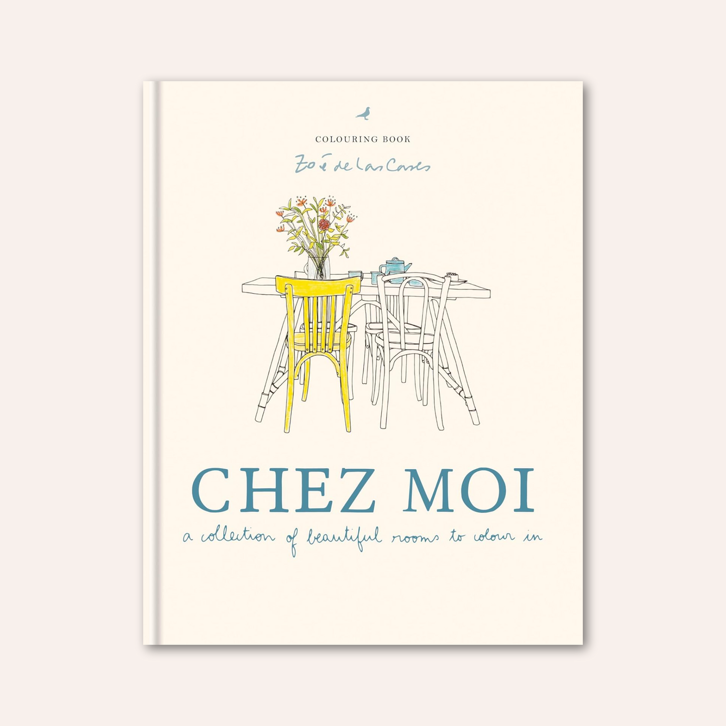 Chez Moi: A Collection Of Beautiful Rooms To Colour In