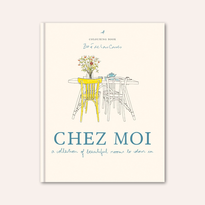 Chez Moi: A Collection Of Beautiful Rooms To Colour In