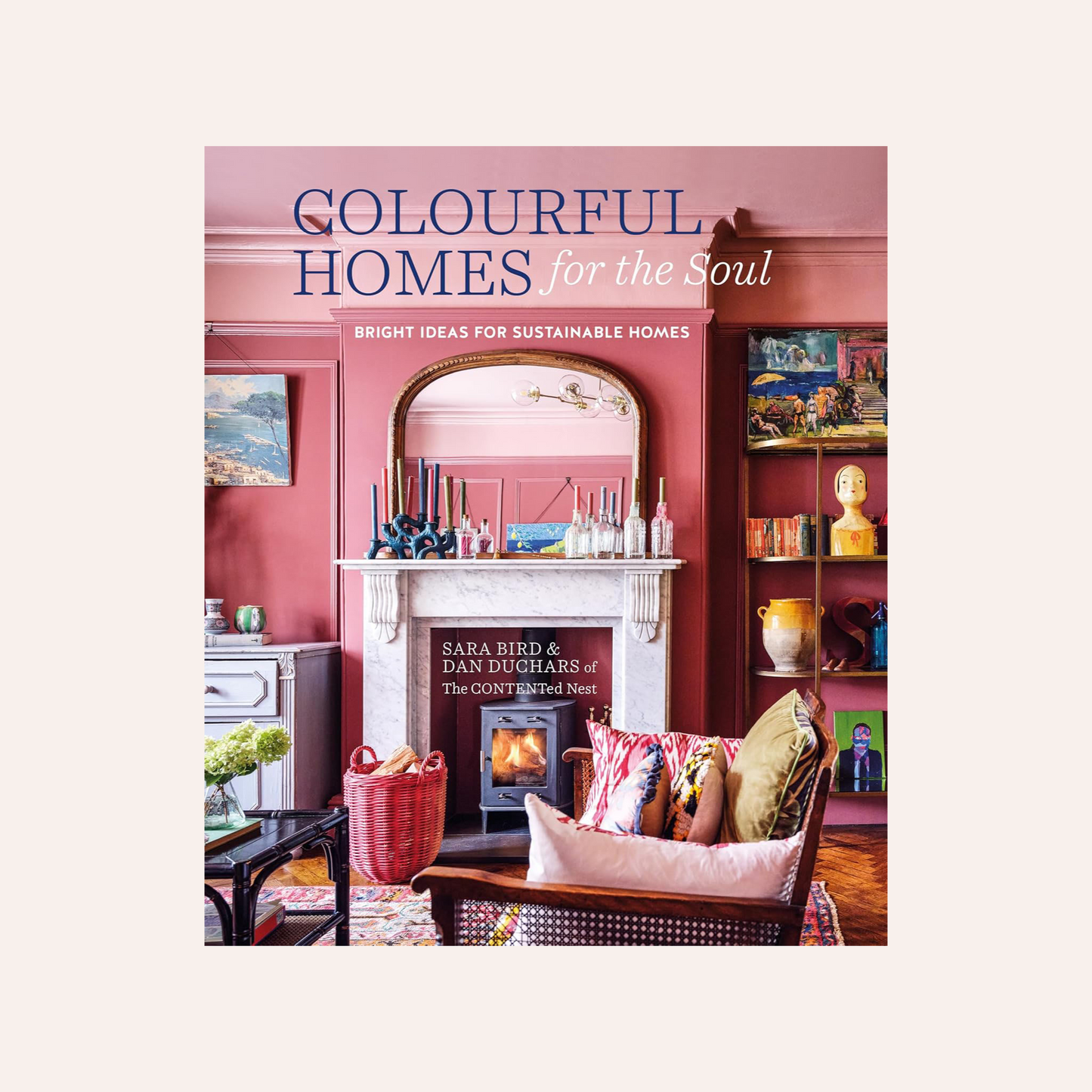 Colourful Homes For The Soul